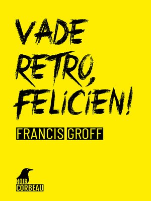 cover image of Vade retro, Félicien